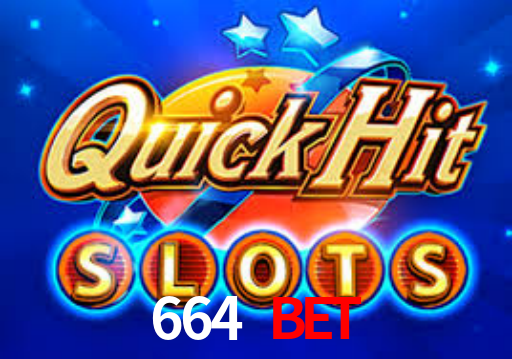 664 Bet
