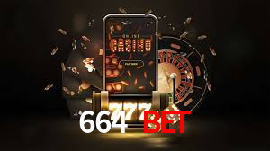 664 Bet